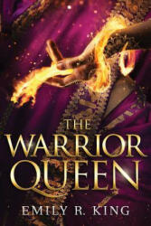 Warrior Queen - Emily R. King (ISBN: 9781503903371)