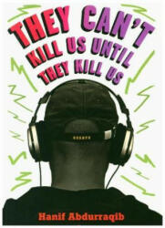 They Can't Kill Us Until They Kill Us - Hanif Abudurraqib (ISBN: 9781911545224)