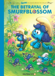 Smurfs Village Behind the Wall #2: The Betrayal of Smurfblossom (ISBN: 9781545805299)