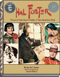 Hal Foster - Prince of Illustrators - Brian M. Kane, J. David Spurlock (ISBN: 9781887591256)