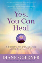 Yes, You Can Heal - DIANE GOLDNER (ISBN: 9781940044026)