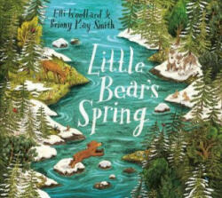 Little Bear's Spring (ISBN: 9781509807901)