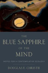 Blue Sapphire of the Mind - Christie, Douglas E. (ISBN: 9780199812325)