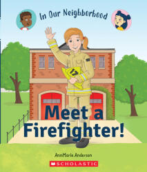 Meet a Firefighter! (ISBN: 9780531136867)