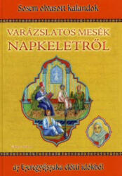 Varázslatos mesék Napkeletről (2009)