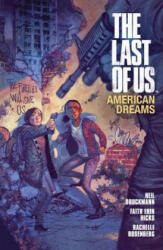 The Last Of Us: American Dreams - Neil Druckmann, Faith Erin Hicks (ISBN: 9781616552121)
