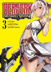 Berserk of Gluttony (Manga) Vol. 3 - Daisuke Takino (2021)