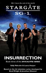 STARGATE SG-1 Insurrection (Apocalypse book 3) - Laura Harper (2020)
