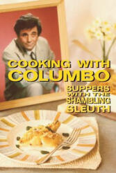 Cooking With Columbo - Jenny Hammerton (2018)