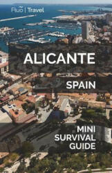 Alicante Mini Survival Guide - Jan Hayes (2018)