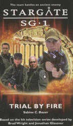 STARGATE SG-1 Trial by Fire (2004)