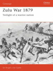 Zulu War 1879 - Ian Knight (1992)