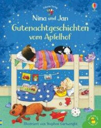 Nina und Jan - Gutenachtgeschichten vom Apfelhof - Heather Amery, Stephen Cartwright (ISBN: 9781789413274)