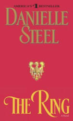 The Ring - Danielle Steel (ISBN: 9780440173922)