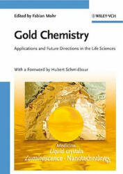 Gold Chemistry - Fabian Mohr (ISBN: 9783527320868)