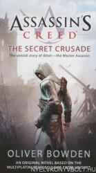 Secret Crusade - Oliver Bowden (ISBN: 9780441020997)