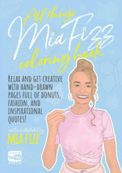 All Things Mia Fizz Coloring Book - Fizz Mia Fizz (ISBN: 9781916300422)