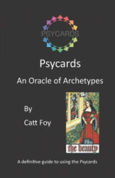Psycards: An Oracle of Archetypes (ISBN: 9780985185626)