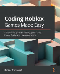 Coding Roblox Games Made Easy - Zander Brumbaugh (ISBN: 9781800561991)