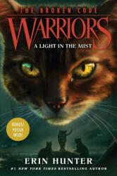 Warriors: The Broken Code #6: A Light in the Mist - HUNTER ERIN (ISBN: 9780062823885)