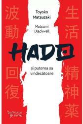 Hado și puterea sa vindecătoare (ISBN: 9786066393737)