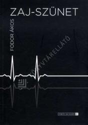 Zaj-szünet (ISBN: 9789639680791)