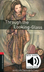 Through the Looking-Glass Audio Pack - Oxford University Press Library Level 3 (ISBN: 9780194637862)