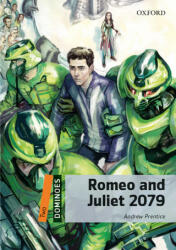 Romeo and Juliet 2079 Audio Pack - Dominoes Level 2 (ISBN: 9780194607711)