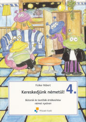 Fiziker Róbert: Kereskedjünk németül! 4. - Bútorok és textiliák értékesítése (ISBN: 9789631660784)