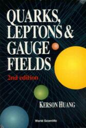 Quarks Leptons and Gauge Fields (ISBN: 9789810206604)