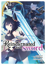 Reincarnated as a Sword (Light Novel) Vol. 8 - Llo (2021)