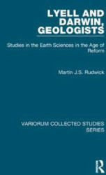 Lyell and Darwin, Geologists - MARTIN J. S. RUDWICK (2019)