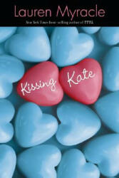 Kissing Kate - Lauren Myracle (ISBN: 9780142408698)