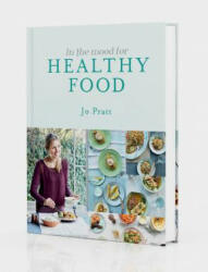 In the Mood for Healthy Food - Jo Pratt (ISBN: 9781848992771)