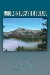 Models in Ecosystem Science - Charles D. Canham, Jonathan J. Cole, William K. Lauenroth (ISBN: 9780691092898)