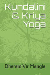 Kundalini & Kriya Yoga - Raju Gupta, Dharam Vir Mangla (ISBN: 9781791738983)