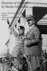 The Doctrine of Fascism - Benito Mussolini (ISBN: 9781541240742)