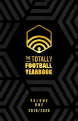 The Totally Football Yearbook (ISBN: 9781529346749)