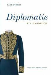 Diplomatie - Paul Widmer (ISBN: 9783038103851)