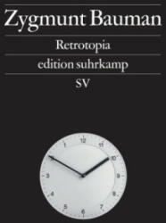 Retrotopia - Zygmunt Bauman, Jakubzik Frank (ISBN: 9783518073315)