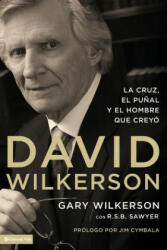 David Wilkerson - Gary Wilkerson (ISBN: 9780829766578)