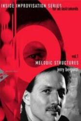 MELODIC STRUCTURES - JERRY BERGONZI (ISBN: 9783892210382)