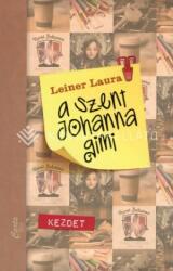 A Szent Johanna gimi 1. - Kezdet (ISBN: 9789635397006)