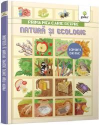 Prima mea carte despre natura si ecologie (ISBN: 9789731497594)
