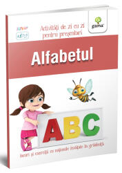 Alfabetul. Activitati de zi cu zi pentru prescolari (ISBN: 9786068248363)