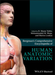 Bergman's Comprehensive Encyclopedia of Human Anatomic Variation - R. Shane Tubbs (ISBN: 9781118430354)