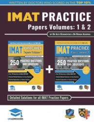 IMAT Practice Papers Volumes One & Two: 8 Full Papers with Fully Worked Solutions for the International Medical Admissions Test 2019 Edition (ISBN: 9781912557813)