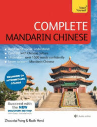 Complete Mandarin Chinese (Learn Mandarin Chinese with Teach Yourself) - Zhaoxia Pang, Ruth Herd (ISBN: 9781444199376)