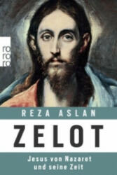 Reza Aslan, Henning Dedekind, Norbert Juraschitz, Thomas Pfeiffer, Karin Schuler - Zelot - Reza Aslan, Henning Dedekind, Norbert Juraschitz, Thomas Pfeiffer, Karin Schuler (ISBN: 9783499628825)