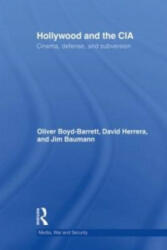 Hollywood and the CIA - James A. Baumann (ISBN: 9780415832298)